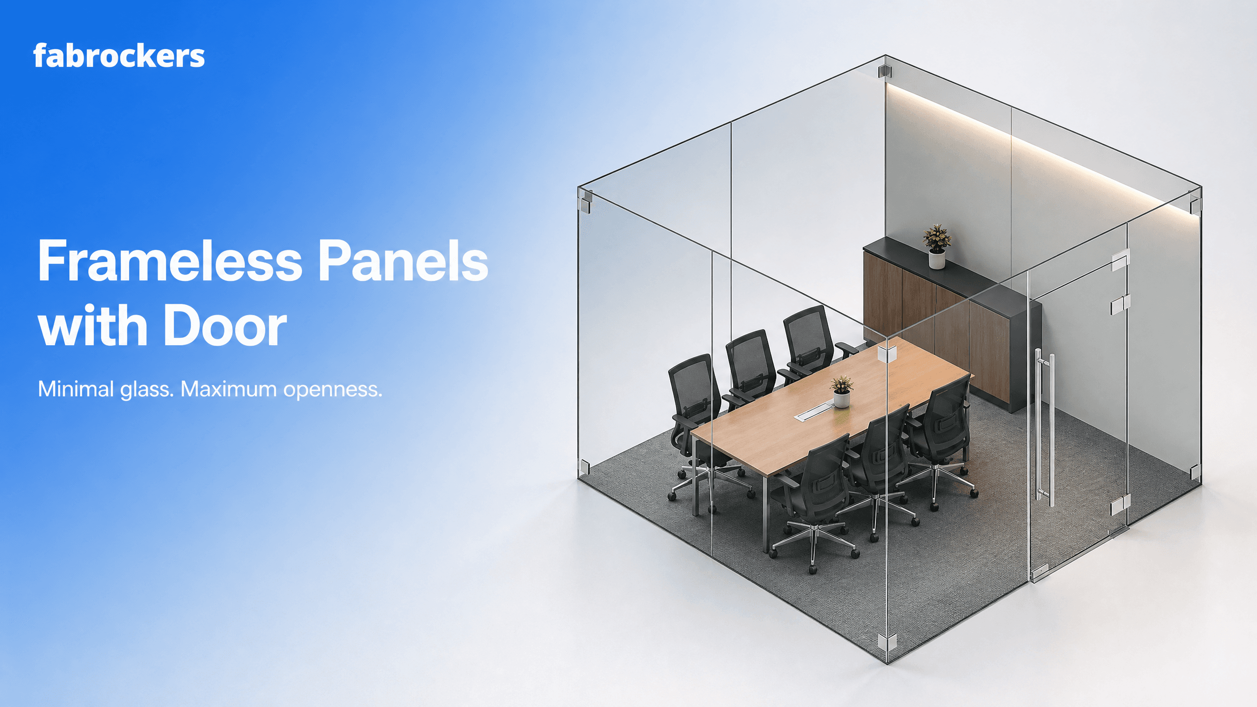 Frameless Panels with Door, fitted by Fabrockers in Bengaluru